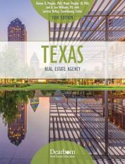 Texas Real Estate Agency, 10th Edition: With Up to date Agency Law for TX Salesperson Licensing, Key Concepts, & Unit Exams (Dearborn Real Estate Education)