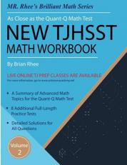 New TJHSST Math Workbook Volume 2 : Advanced Workbook for the Quant-Q Math Test 