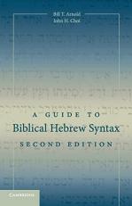 A Guide to Biblical Hebrew Syntax 2nd