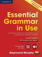 Essential Grammar in Use with Answers and Interactive Ebook 4th