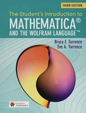 The Student's Introduction to Mathematica and the Wolfram Language 3rd