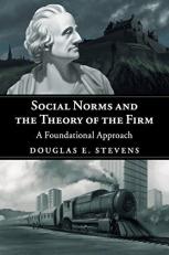 Social Norms and the Theory of the Firm : A Foundational Approach 