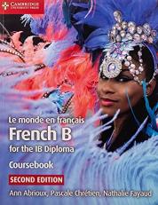 Le Monde en Français Coursebook : French B for the IB Diploma (French Edition) 2nd