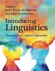 Introducing Linguistics : Theoretical and Applied Approaches 