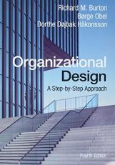 Organizational Design : A Step-By-Step Approach 4th
