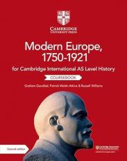 Modern Europe, 1750-1921 for Cambridge International AS Level History : Coursebook 2nd