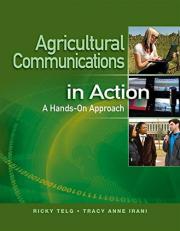 Agricultural Communications in Action : A Hands-On Approach 