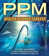 Practical Problems in Math for Health Science Careers 3rd