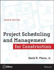 Project Scheduling and Management for Construction 4th