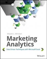 Marketing Analytics : Data-Driven Techniques with Microsoft Excel 