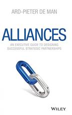 Alliances : An Executive Guide to Designing Successful Strategic Partnerships 