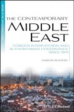 The Contemporary Middle East : Foreign Intervention and Authoritarian Governance Since 1979 