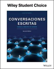 Conversaciones Escritas : Lectura y Redacción en Contexto 2nd