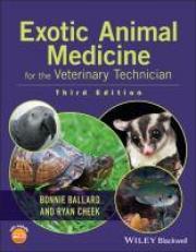 Exotic Animal Medicine for the Veterinary Technician 3rd