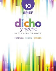 Dicho y Hecho : Beginning Spanish 10th