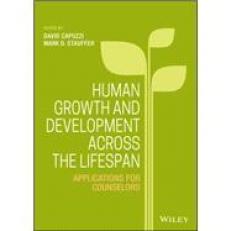 Human Growth and Development Across the Lifespan 1st