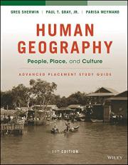 Human Geography: People, Place, and Culture, 11e Advanced Placement Edition (High School) Study Guide