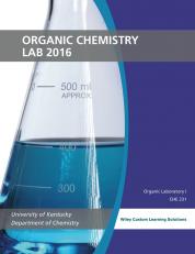 Organic Chemistry Lab 2016, Custom Edition for University of KY 