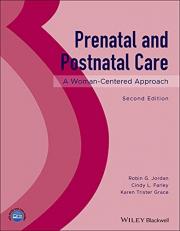 Prenatal and Postnatal Care : A Woman-Centered Approach 2nd