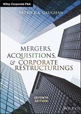 Mergers, Acquisitions, and Corporate Restructurings 7th