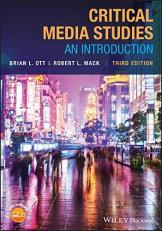 Critical Media Studies : An Introduction 3rd