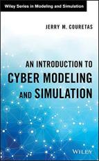 An Introduction to Cyber Modeling and Simulation 