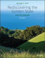 Rediscovering the Golden State: California Geography 4th