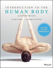 Introduction to the Human Body, 11e WileyPLUS Next Gen Card with Loose-Leaf Print Companion Set with Code