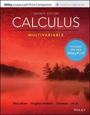 Calculus: Multivariable, WileyPLUS NextGen Card with Loose-leaf Set: Multivariable 7th