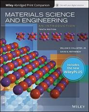 Materials Science and Engineering: an Introduction, 10e WileyPLUS NextGen Card with Loose-Leaf Print Companion Set with Access