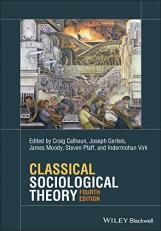 Classical Sociological Theory 4th