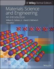 Materials Science and Engineering: An Introduction, 10th Edition, Rental Edition