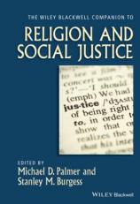 The Wiley-Blackwell Companion to Religion and Social Justice 