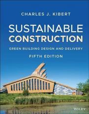 Sustainable Construction : Green Building Design and Delivery 5th