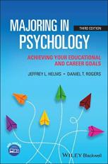 Majoring in Psychology : Achieving Your Educational and Career Goals 3rd