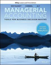 Managerial Accounting: Tools for Business Decision-Making with Wileyplus 6th