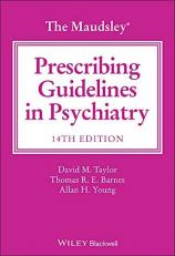 The Maudsley Prescribing Guidelines in Psychiatry 14th