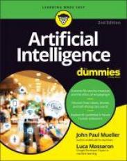 Artificial Intelligence for Dummies 2nd