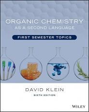 Organic Chemistry As a Second Language : First Semester Topics