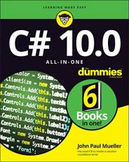 C# 10. 0 All-In-One for Dummies