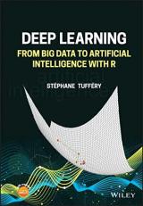 Deep Learning : From Big Data to Artificial Intelligence with R 