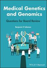 Medical Genetics and Genomics : Questions for Board Review 