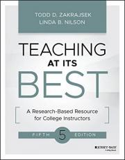 Teaching at Its Best : A Research-Based Resource for College Instructors 5th