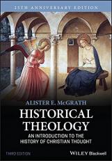Historical Theology : An Introduction to the History of Christian Thought 3rd
