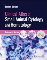 Clinical Atlas of Small Animal Cytology and Hematology 2nd