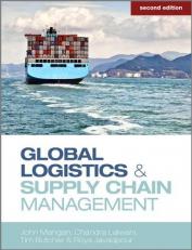 Global Logistics and Supply Chain Management 2nd