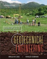 Principles of Geotechnical Engineering 8th