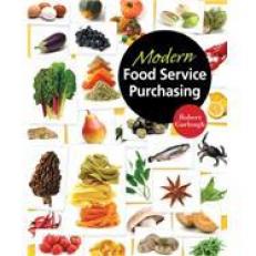 Modern Food Service Purchasing: Business Essentials to Procurement 1st