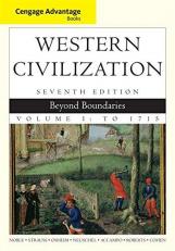 Cengage Advantage Books: Western Civilization : Beyond Boundaries, Volume I 7th