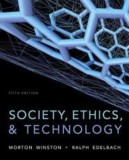 Society, Ethics, and Technology 5th